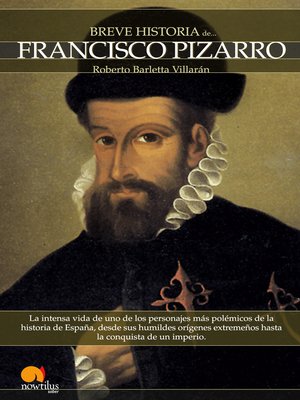 cover image of Breve historia de Francisco Pizarro